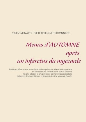 Menus d&apos;automne après un infarctus du myocarde