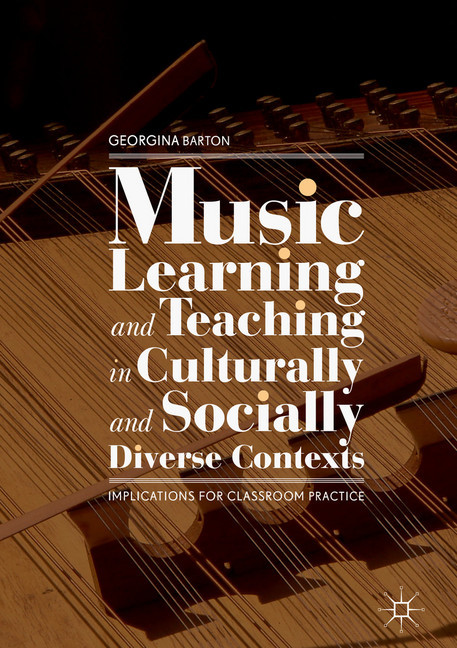 Music Learning and Teaching in Culturally and Socially Diverse Contexts main product photo