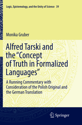 Alfred Tarski and the "Concept of Truth in Formalized Lan...
