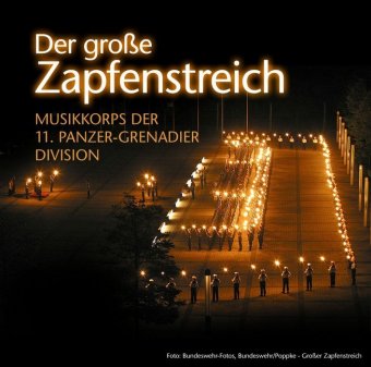 Der große Zapfenstreich, 1 Audio-CD