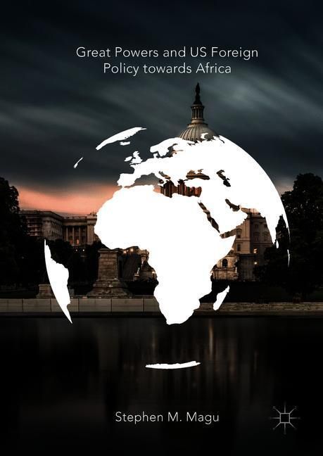 Great Powers and US Foreign Policy towards Africa main product photo