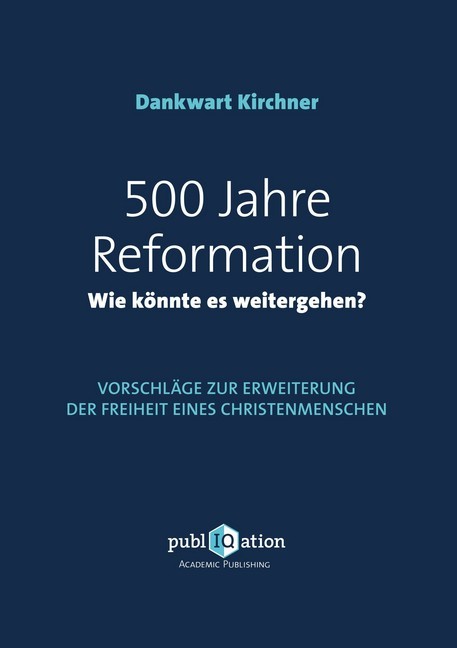 500 Jahre Reformation - wie könnte es weitergehen? main product photo