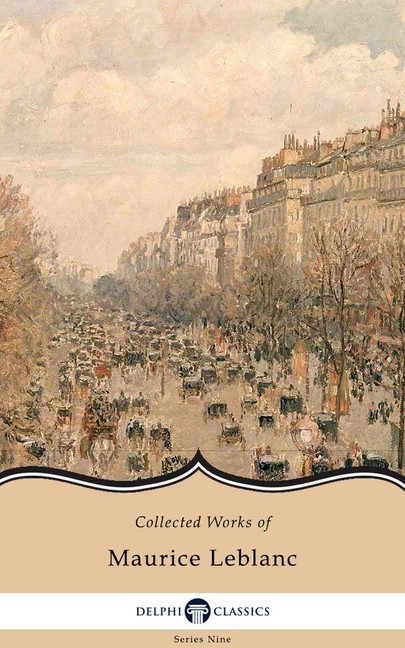 Delphi Collected Works of Maurice Leblanc main product photo