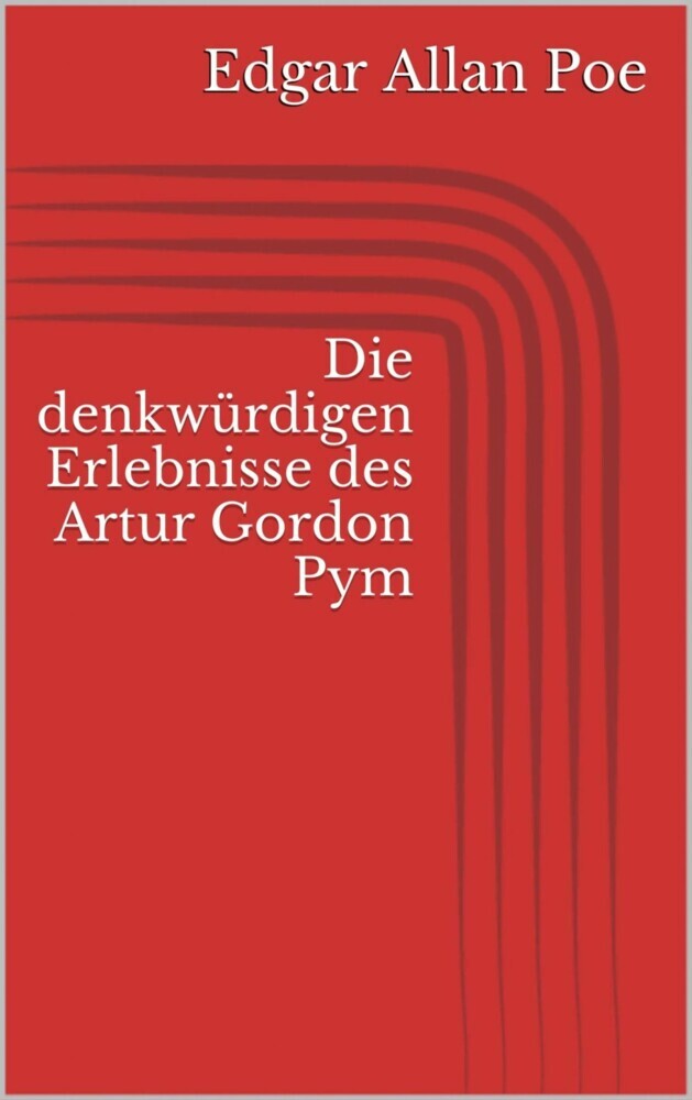 Die denkwürdigen Erlebnisse des Artur Gordon Pym main product photo