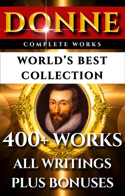 John Donne Complete Works - World's Best Collection main product photo