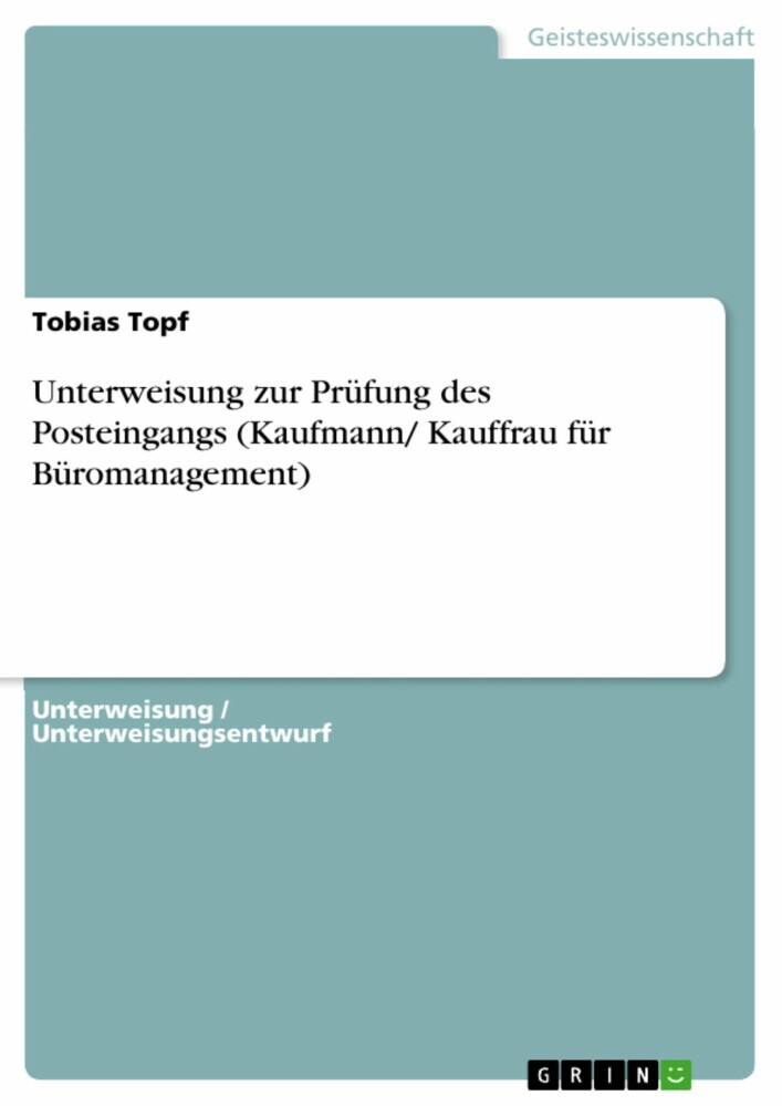 Unterweisung zur Prüfung des Posteingangs (Kaufmann/ Kauffrau für Büromanagement) main product photo