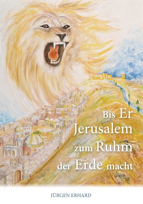 Bis Er Jerusalem zum Ruhm der Erde macht main product photo
