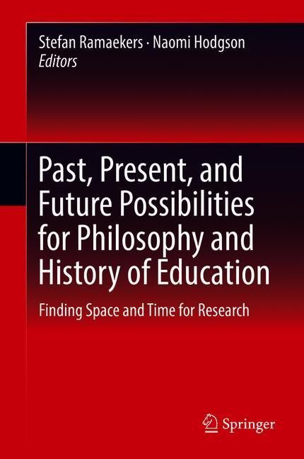Past, Present, and Future Possibilities for Philosophy and History of Education main product photo