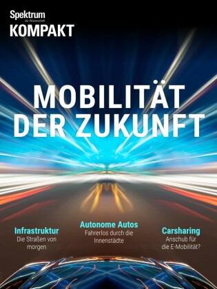 Spektrum Kompakt - Mobilität der Zukunft