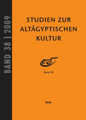 Studien zur Altägyptischen Kultur Band 38
