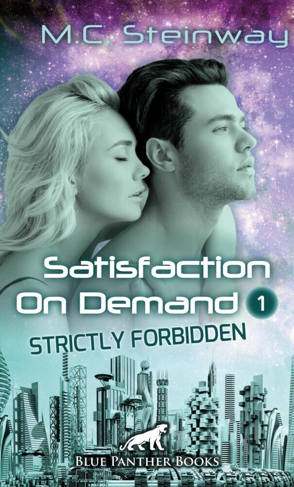 Satisfaction on Demand 1 - Strictly Forbidden | Erotischer SciFi-Roman main product photo