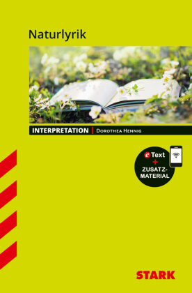 STARK Naturlyrik - Deutsch - Interpretationen, m. 1 Buch, m. 1 Beilage
