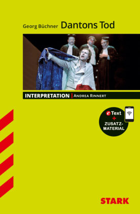 STARK Georg Büchner: Dantons Tod - Deutsch - Interpretationen, m. 1 Buch, m. 1 Beilage