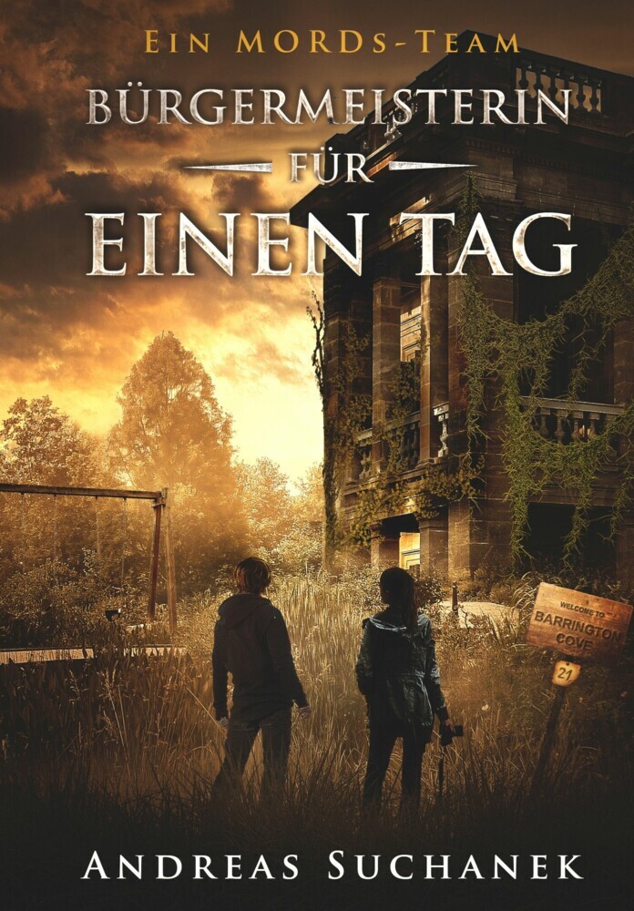 Ein MORDs-Team - Band 21: Bürgermeisterin für einen Tag main product photo