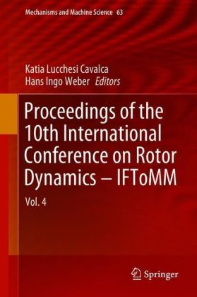 Proceedings of the 10th International Conference on Rotor Dynamics - IFToMM