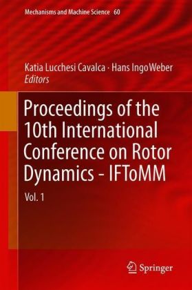 Proceedings of the 10th International Conference on Rotor Dynamics - IFToMM