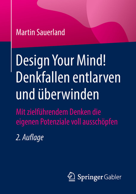 Design Your Mind! Denkfallen entlarven und überwinden main product photo