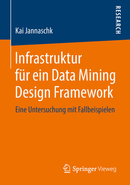 Infrastruktur für ein Data Mining Design Framework main product photo