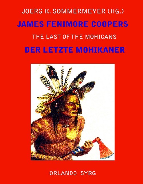 James Fenimore Coopers The Last of the Mohicans / Der letzte Mohikaner main product photo