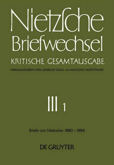 Briefe von Friedrich Nietzsche Januar 1880 - Dezember 1884 main product photo