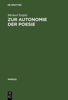 Zur Autonomie der Poesie