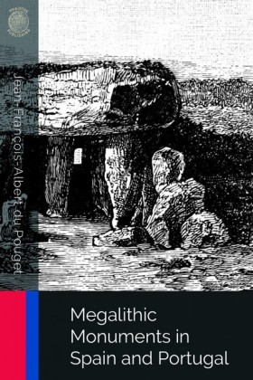 Megalithic Monuments in Spain and Portugal