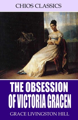 The Obsession of Victoria Gracen