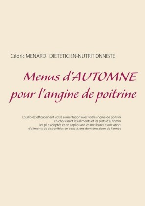 Menus d&apos;automne pour l&apos;angine de poitrine