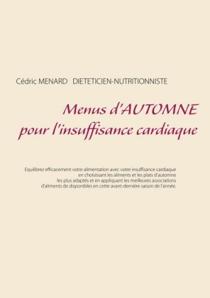 Menus d&apos;automne pour l&apos;insuffisance cardiaque