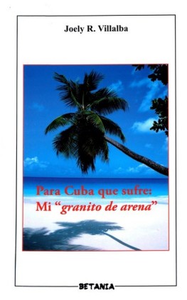 Para Cuba Que Sufre: Mi 'Granito De Arena'