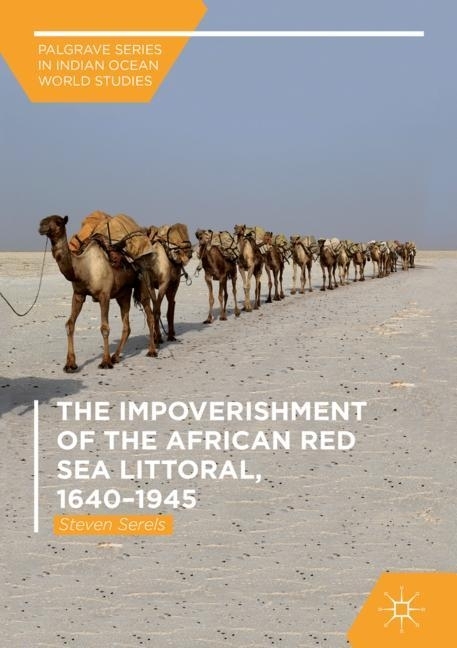 The Impoverishment of the African Red Sea Littoral, 1640-1945 main product photo