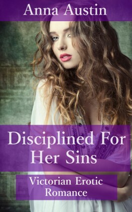 Disciplined For Her Sins