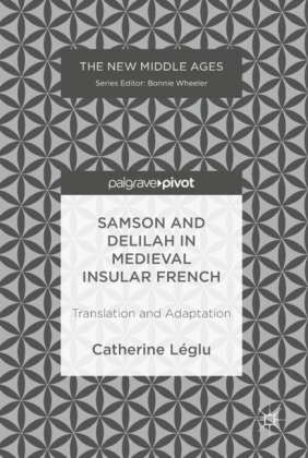 Samson and Delilah in Medieval Insular French