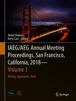 IAEG/AEG Annual Meeting Proceedings, San Francisco, California, 2018 - Volume 3