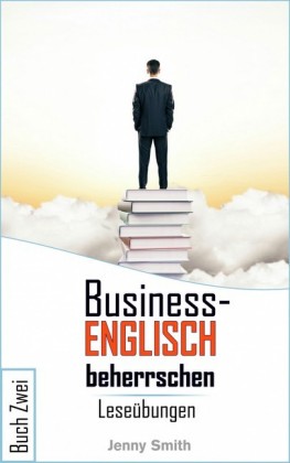 Business-Englisch beherrschen Buch Zwei