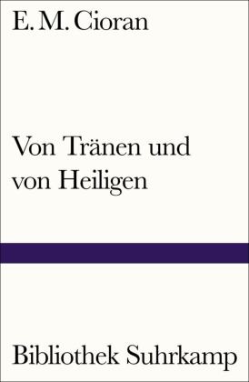 Von Tränen und von Heiligen