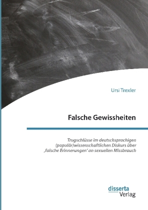Falsche Gewissheiten