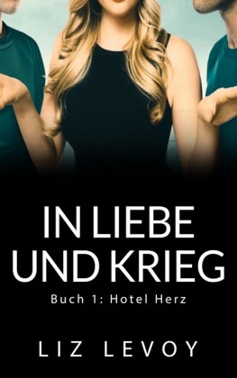 In Liebe und Krieg