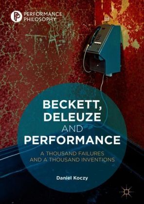 Beckett, Deleuze and Performance