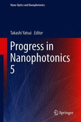 Progress in Nanophotonics 5