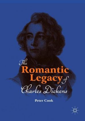 The Romantic Legacy of Charles Dickens