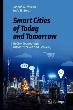 Smart Cities of Today and Tomorrow