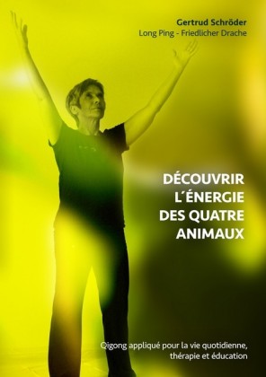 Découvrez l énergie des quatre animaux