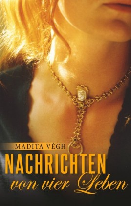 Nachrichten von vier Leben