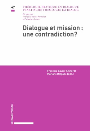 Dialogue et mission : une contradiction?