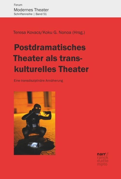 Postdramatisches Theater als transkulturelles Theater. Postdramatic theatre as cultural theatre main product photo
