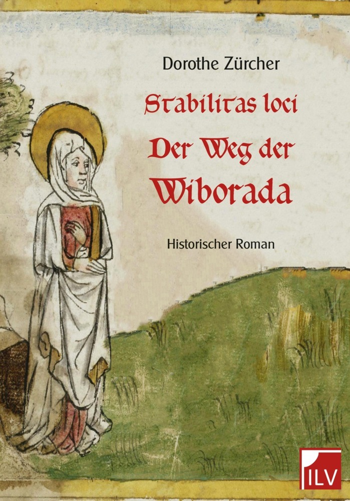 Stabilitas loci - Der Weg der Wiborada main product photo