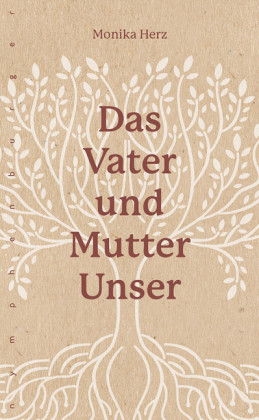 Das Vater-und-Mutter-unser