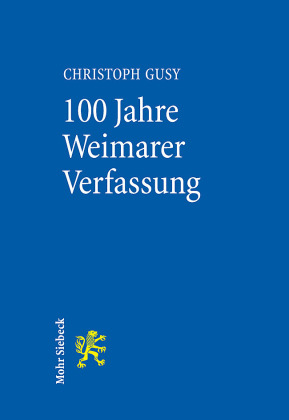 100 Jahre Weimarer Verfassung
