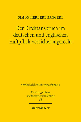 Der Direktanspruch im deutschen und englischen Haftpflichtversicherungsrecht